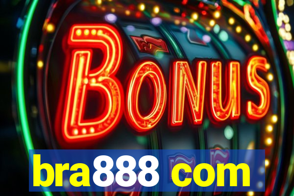 bra888 com